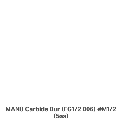 MANI) Carbide Bur (FG1/2 006) #M1/2 (5ea)