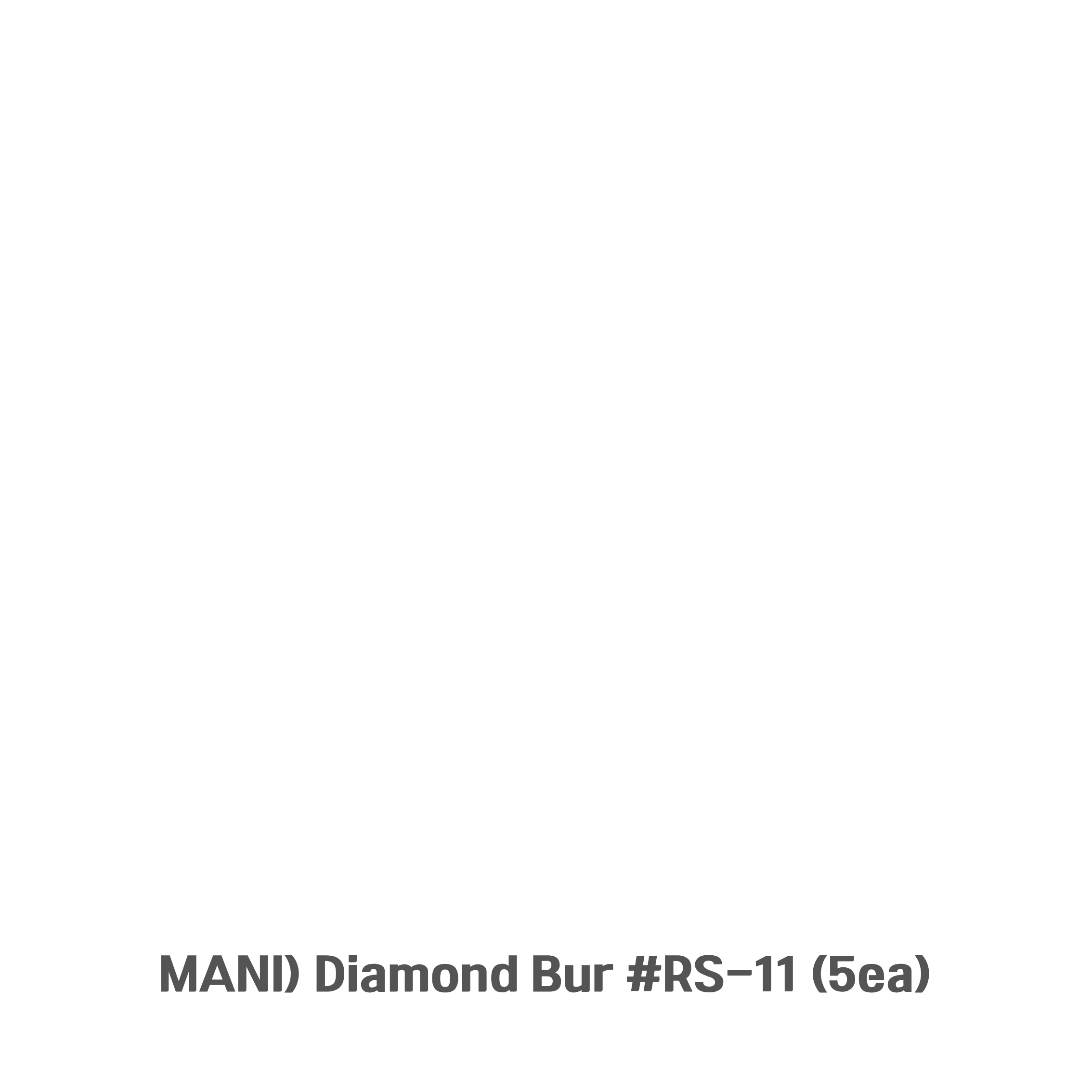 MANI) Diamond Bur #RS-11 (5ea)