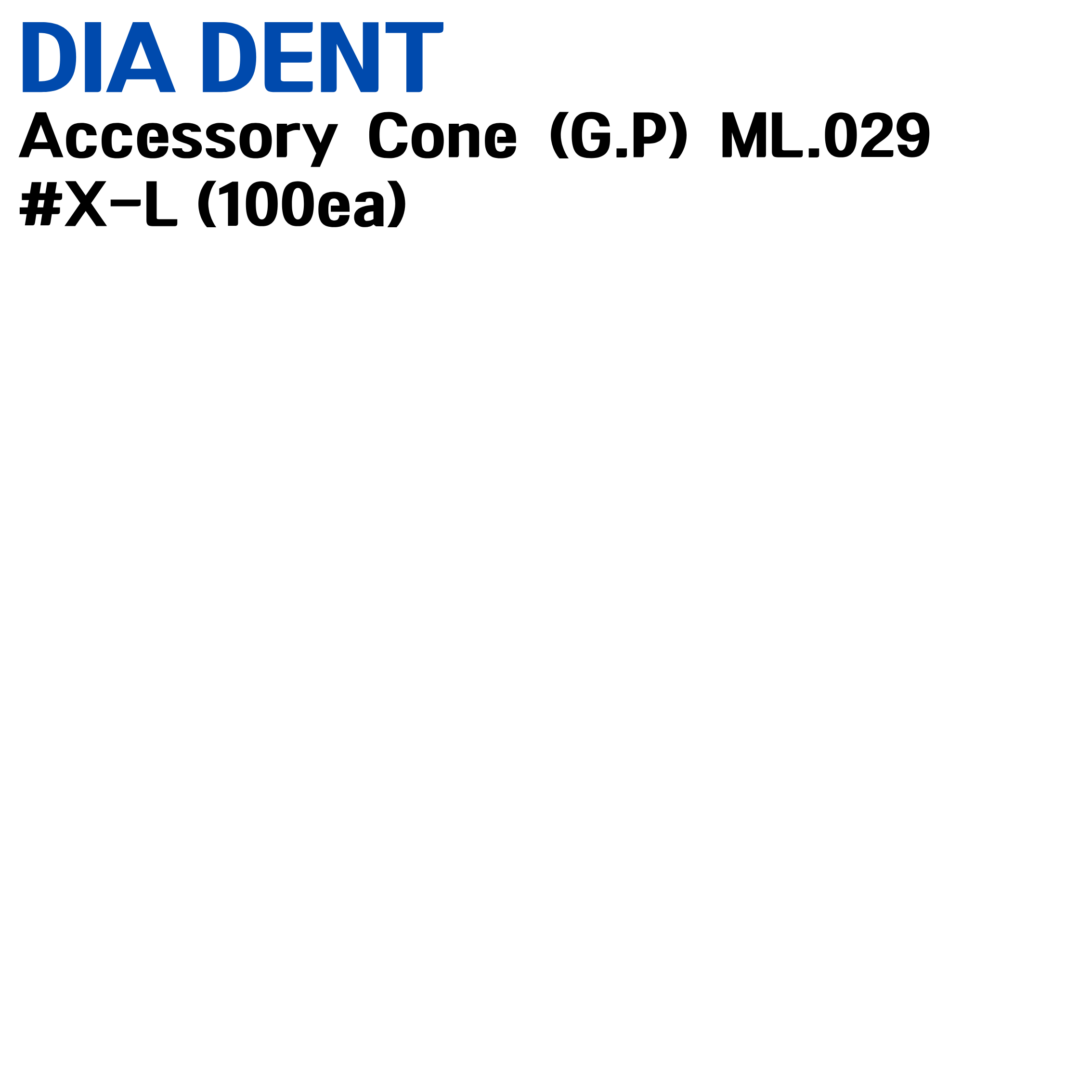 DIADENT) Accessory Cone (G.P) ML.029 #X-L (100ea)