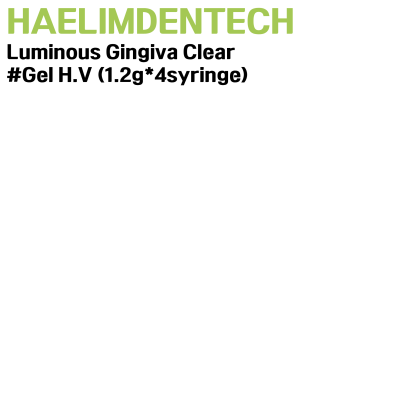 HAELIM) Luminous Gingiva Clear #Gel H.V (1.2g*4syringe)