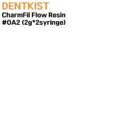 DENTKIST) CharmFil Flow Resin #OA2 (2g*2syringe)